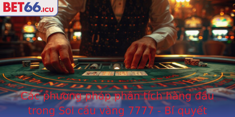 Cac Phuong Phap Phan Tich Hang Au Trong Strongsoi Cau Vang 7777Strong Bi Quyet Chien Thang