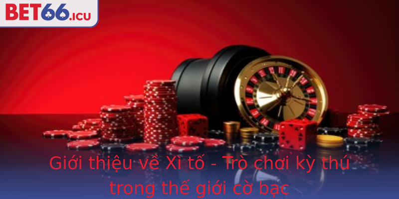 Gioi Thieu Ve Strongxi Tostrong Tro Choi Ky Thu Trong The Gioi Co Bac